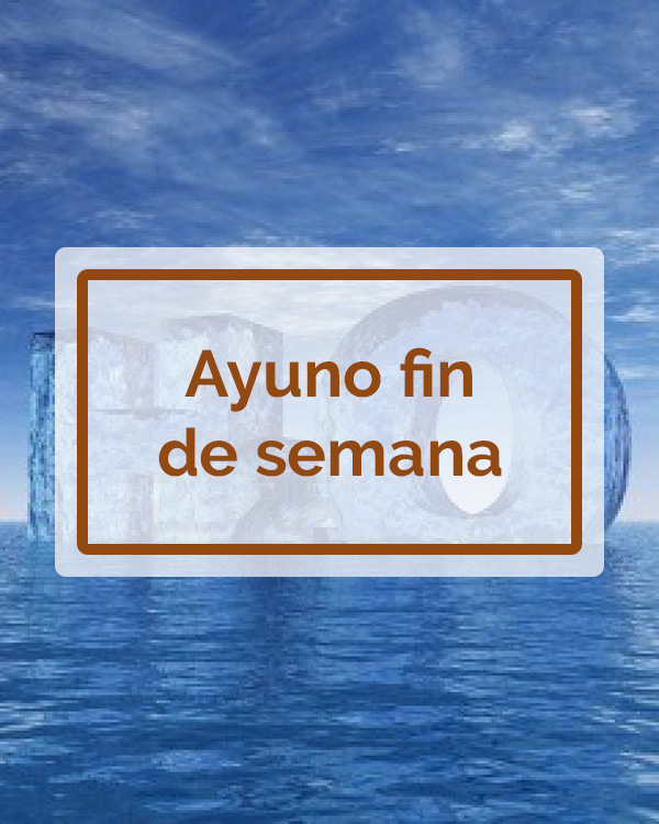 Ayuno fin de semana - Ayunos - Betsaida