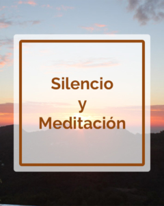 Silencio y Meditación - Talleres - Betsaida