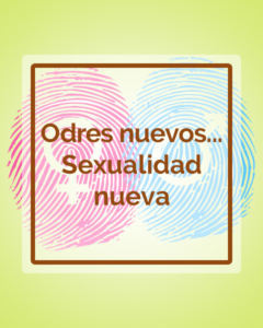 Odres nuevos... Sexualidad nueva - Talleres - Betsaida